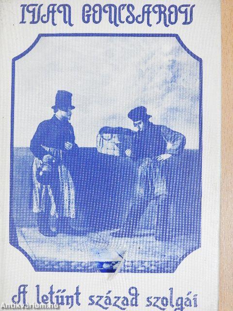 A letűnt század szolgái