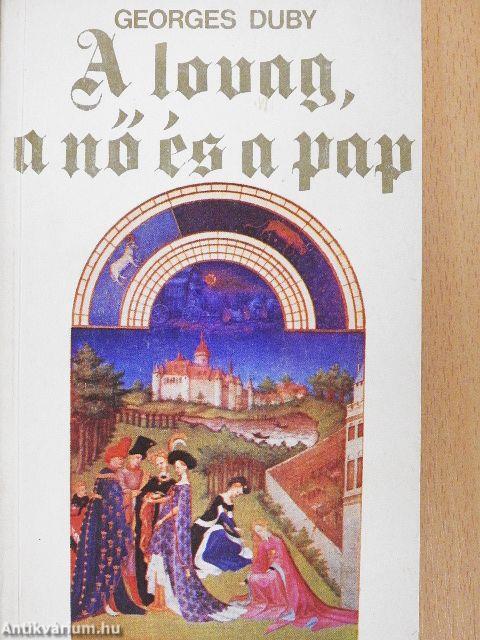 A lovag, a nő és a pap