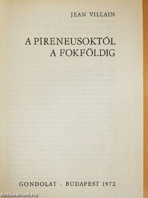 A Pireneusoktól a Fokföldig