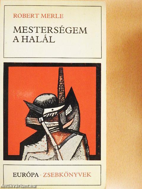 Mesterségem a halál