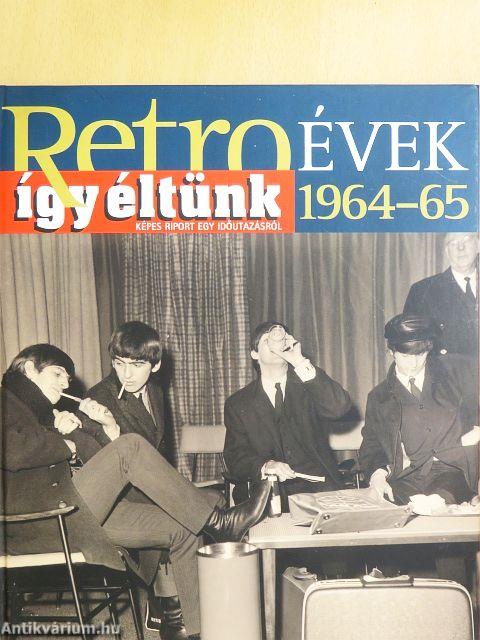 Így éltünk 1964-65