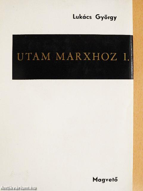 Utam Marxhoz I-II.