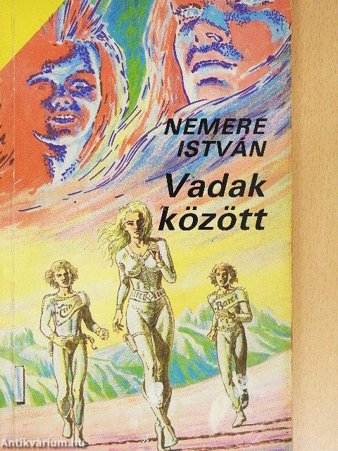 Vadak között