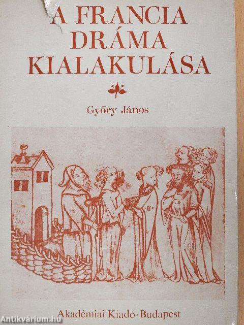 A francia dráma kialakulása