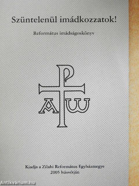 Szüntelenül imádkozzatok!