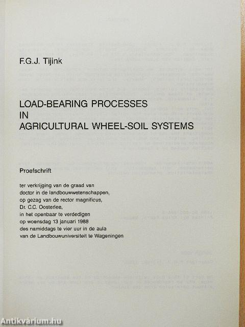 Load-Bearing Processes in Agricultural Wheel-Soil Systems