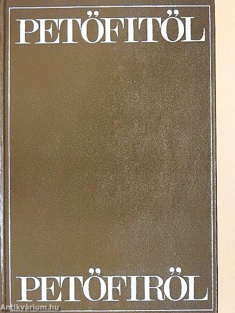 Petőfitől - Petőfiről