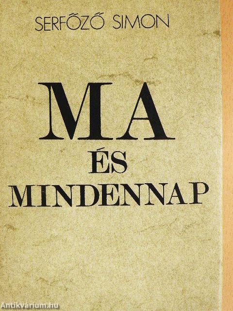 Ma és mindennap