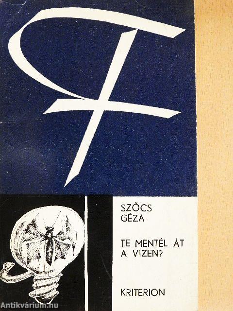 Te mentél át a vízen?