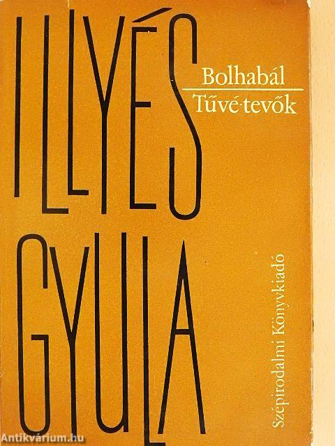 Bolhabál/Tűvé-tevők