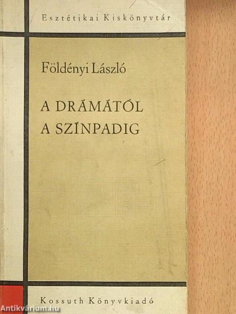 A drámától a színpadig