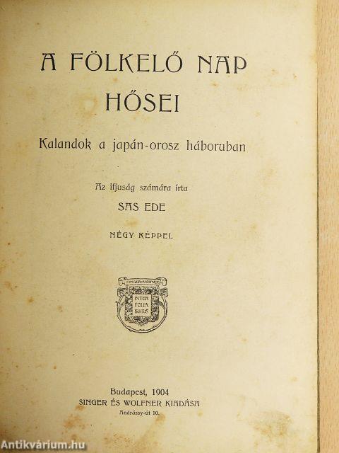 A fölkelő Nap hősei