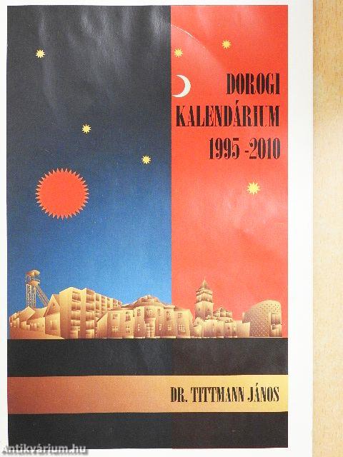 Dorogi kalendárium 1995-2010