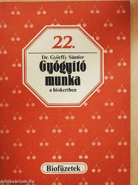 Gyógyító munka a biokertben