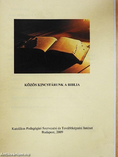 Közös kincstárunk a Biblia