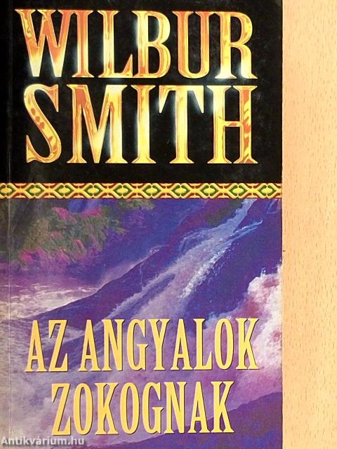 Az angyalok zokognak