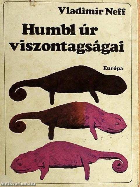 Humbl úr viszontagságai