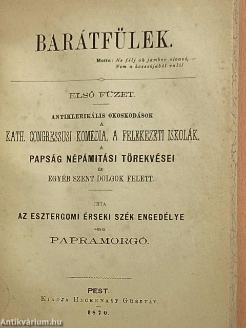 Barátfülek I./Barátfülek III.