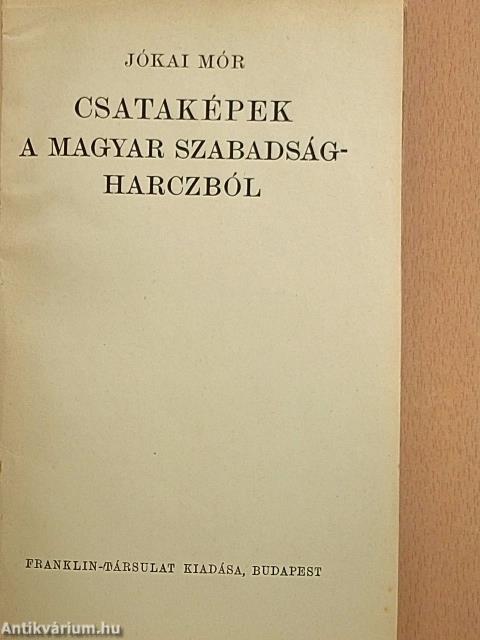 Csataképek a magyar szabadságharczból