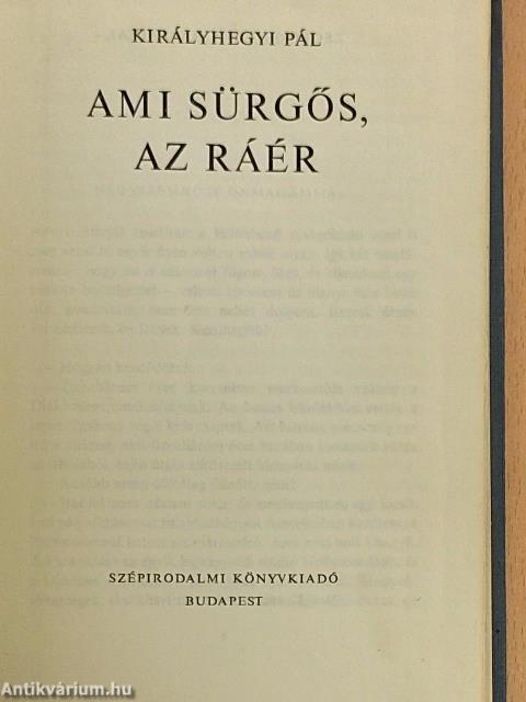 Ami sürgős, az ráér