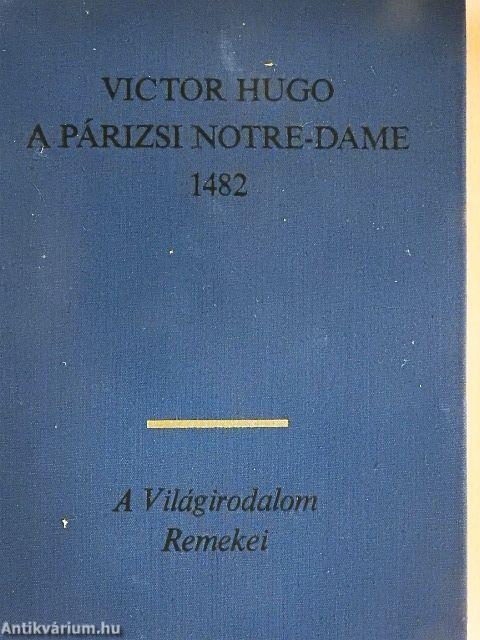 A párizsi Notre-Dame 1482