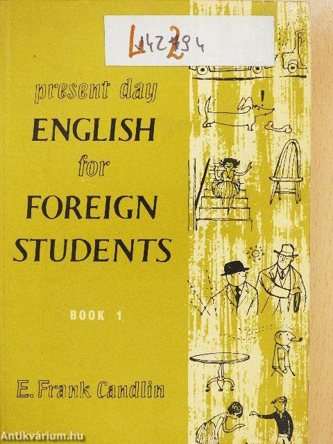 Present Day English for Foreign Students - Book 1.