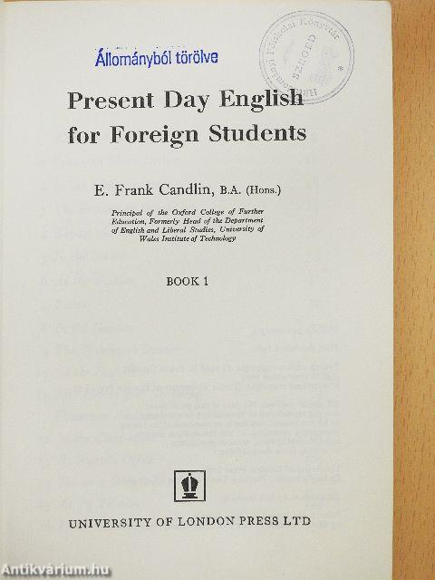 Present Day English for Foreign Students - Book 1.