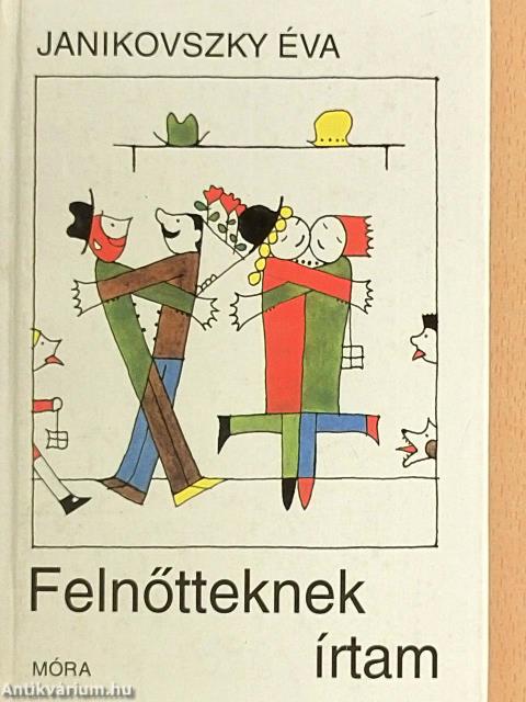 Felnőtteknek írtam