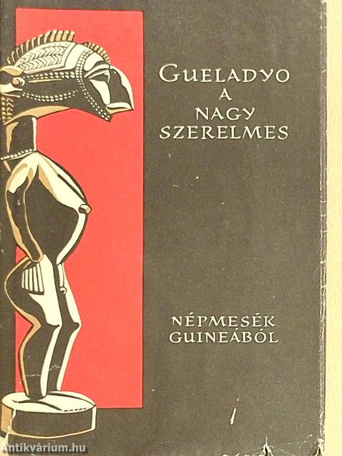 Gueladyo, a nagy szerelmes