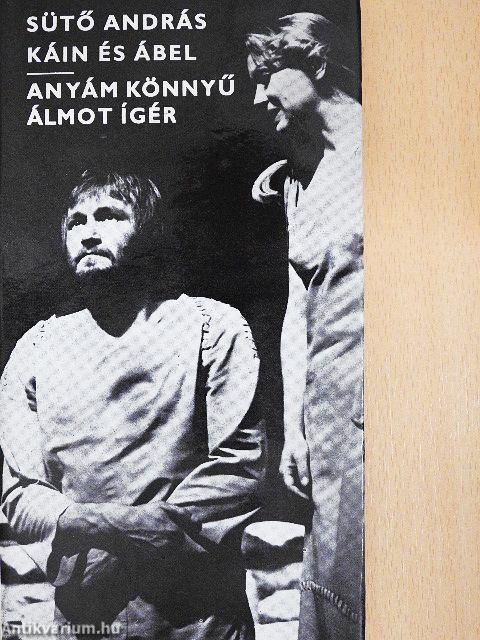 Káin és Ábel/Anyám könnyű álmot ígér