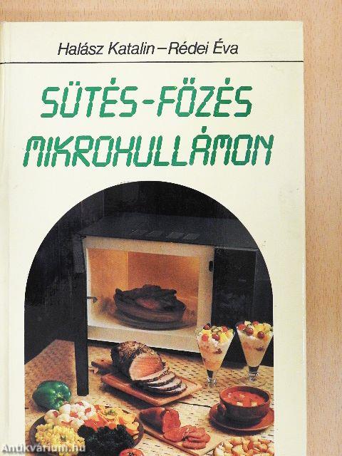 Sütés-főzés mikrohullámon