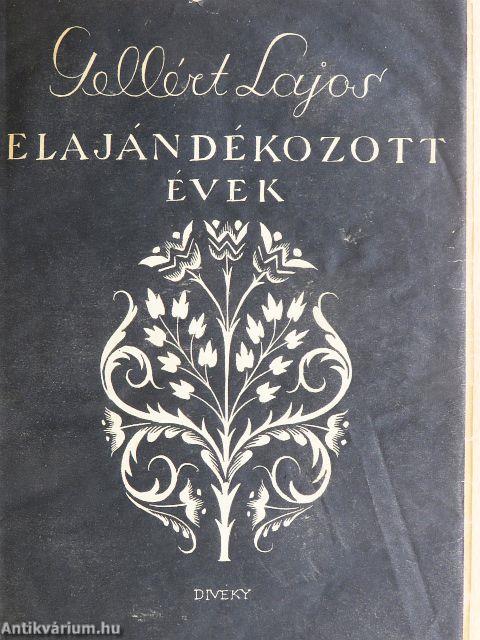 Elajándékozott évek