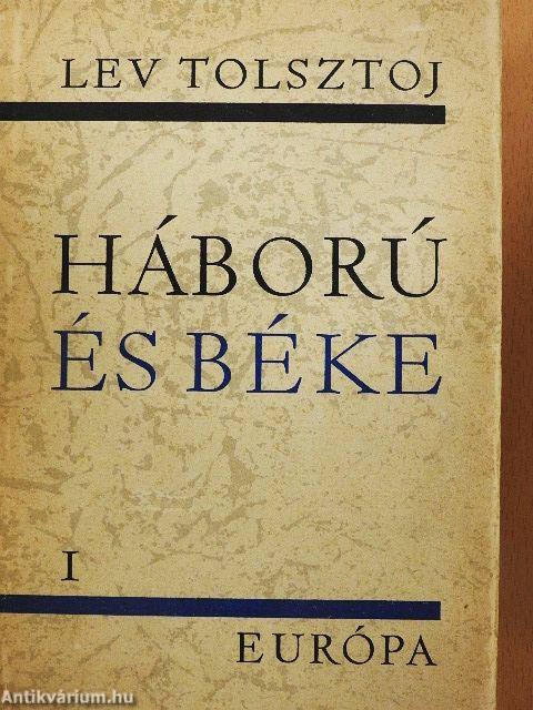 Háború és béke 1-4.