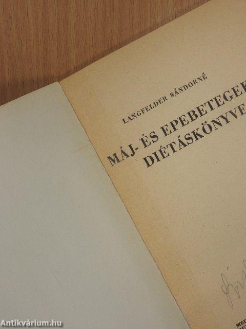 Máj- és epebetegek diétáskönyve