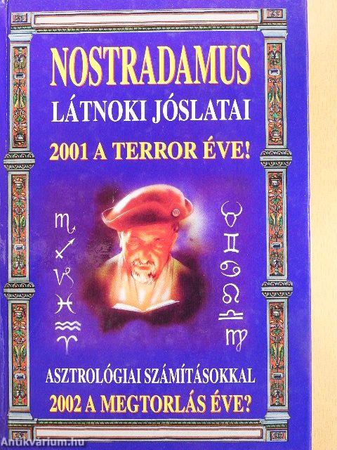 Nostradamus látnoki jóslatai