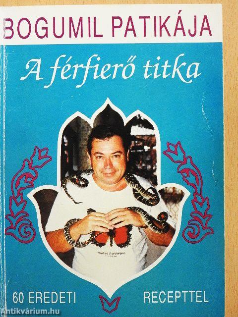 A férfierő titka