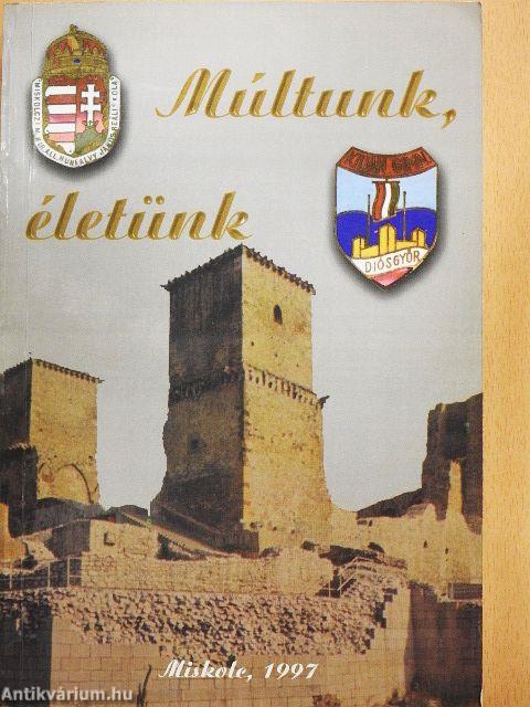 Múltunk, életünk