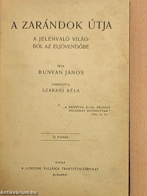 A zarándok útja I-II.