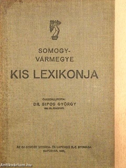 Somogyvármegye kis lexikonja