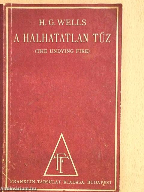A halhatatlan tűz