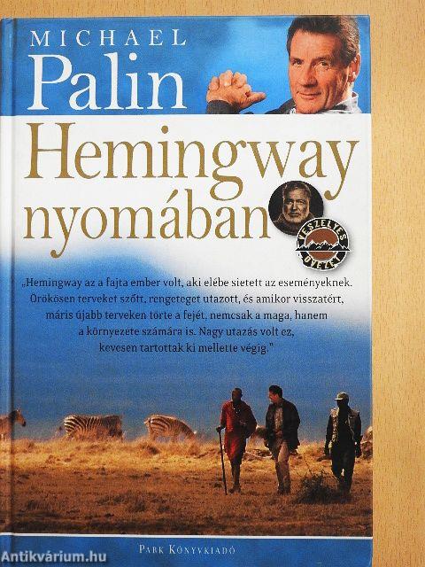 Hemingway nyomában