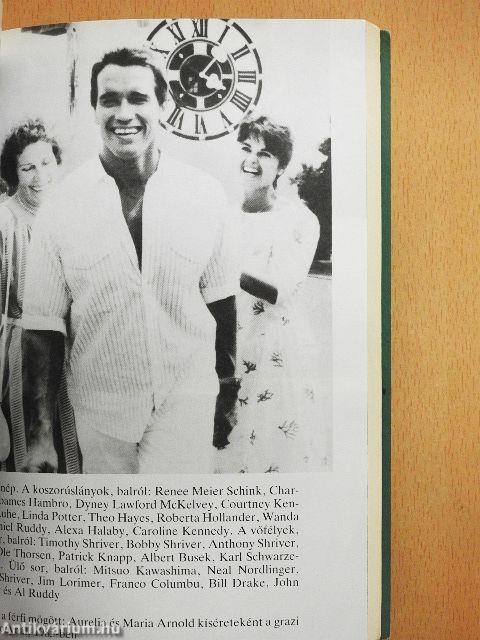 Arnold Schwarzenegger regényes élete