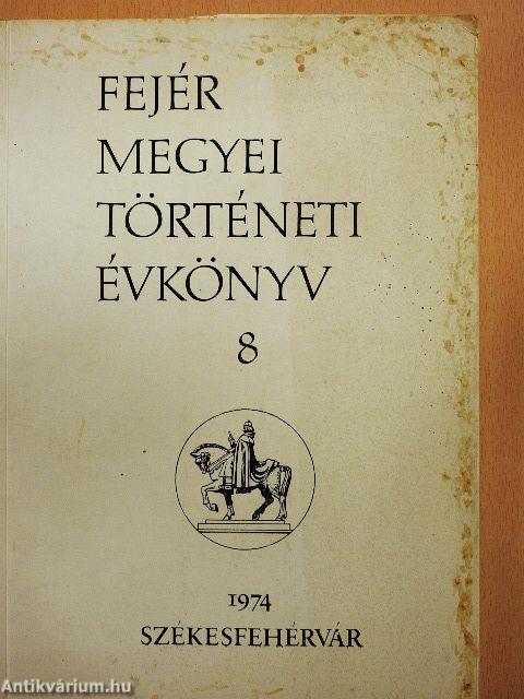 Fejér megyei Történeti Évkönyv 8.