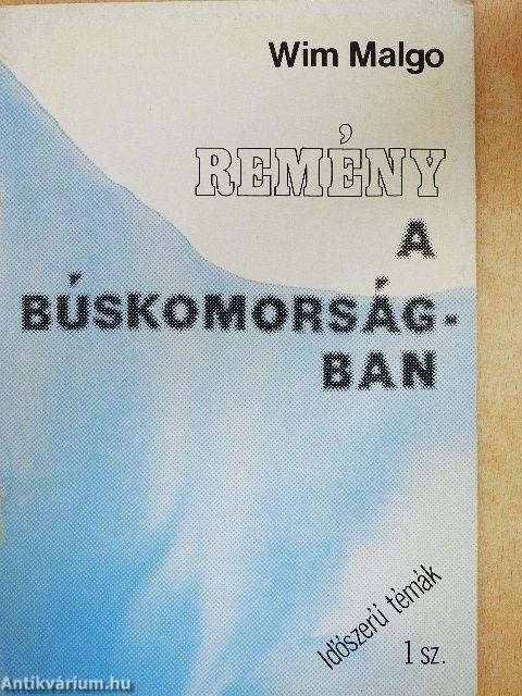 Remény a búskomorságban