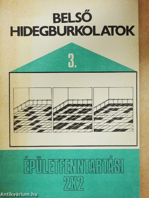 Belső hidegburkolatok