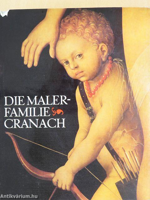 Die Malerfamilie Cranach