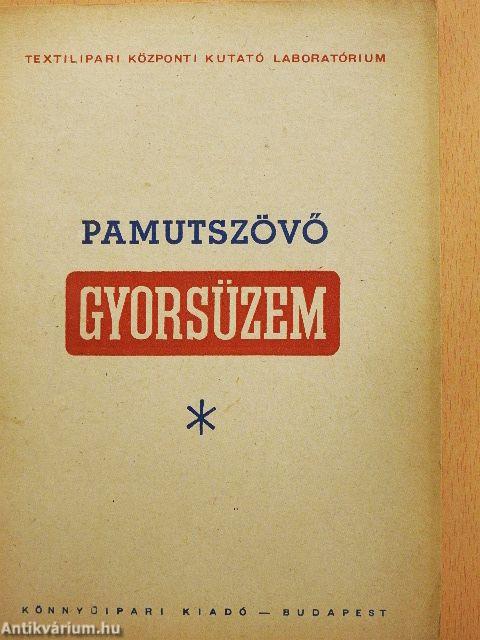 Pamutszövő gyorsüzem