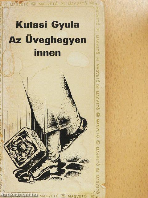 Az Üveghegyen innen