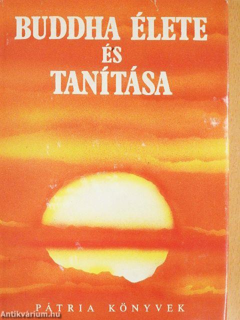 Buddha élete és tanítása