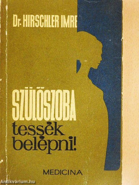 Szülőszoba, tessék belépni!